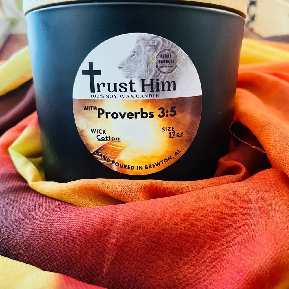 Trust Him 100% Soy Wax Candle with Proverbs 3:5 12oz 3-wick